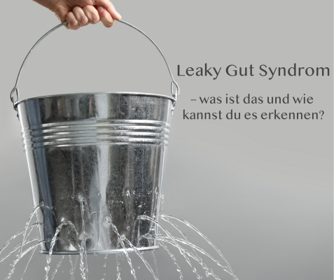 Leaky Gut Syndrom – was ist das und wie kannst du es vermeiden? - Leaky Gut Syndrom – was ist das und wie kannst du es vermeiden?