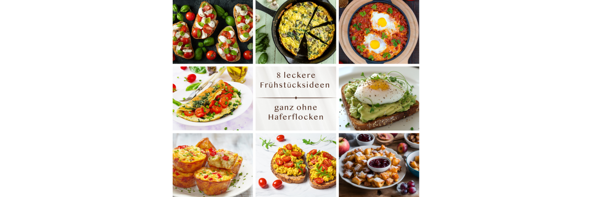 🥣 Frühstück mal anders – 8 kreative Rezepte ganz ohne Haferflocken! - 🥣 Frühstück mal anders – 8 kreative Rezepte ganz ohne Haferflocken!